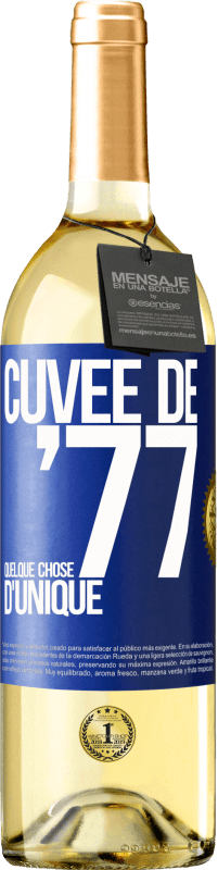 29,95 € Envoi gratuit | Vin blanc Édition WHITE Cuvée de 77, quelque chose d'unique Étiquette Bleue. Étiquette personnalisable Vin jeune Récolte 2024 Verdejo