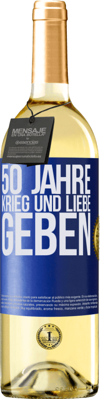 29,95 € Kostenloser Versand | Weißwein WHITE Ausgabe 50 Jahre Krieg und Liebe geben Blaue Markierung. Anpassbares Etikett Junger Wein Ernte 2024 Verdejo