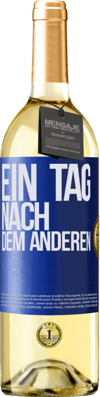 29,95 € Kostenloser Versand | Weißwein WHITE Ausgabe Ein Tag nach dem anderen Blaue Markierung. Anpassbares Etikett Junger Wein Ernte 2024 Verdejo