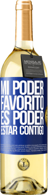 29,95 € Envío gratis | Vino Blanco Edición WHITE Mi poder favorito es poder estar contigo Etiqueta Azul. Etiqueta personalizable Vino joven Cosecha 2023 Verdejo