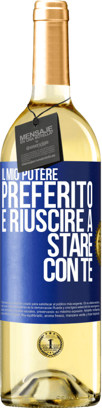 29,95 € Spedizione Gratuita | Vino bianco Edizione WHITE Il mio potere preferito è riuscire a stare con te Etichetta Blu. Etichetta personalizzabile Vino giovane Raccogliere 2024 Verdejo