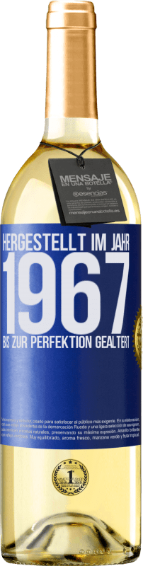 29,95 € Kostenloser Versand | Weißwein WHITE Ausgabe Hergestellt im Jahr 1967. Bis zur Perfektion gealtert Blaue Markierung. Anpassbares Etikett Junger Wein Ernte 2024 Verdejo