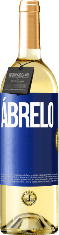 29,95 € Envío gratis | Vino Blanco Edición WHITE Ábrelo Etiqueta Azul. Etiqueta personalizable Vino joven Cosecha 2023 Verdejo