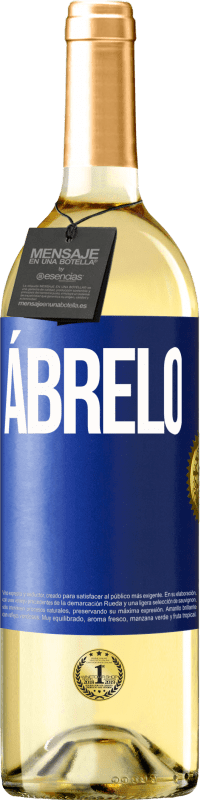 29,95 € Envío gratis | Vino Blanco Edición WHITE Ábrelo Etiqueta Azul. Etiqueta personalizable Vino joven Cosecha 2025 Verdejo
