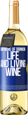 29,95 € 送料無料 | 白ワイン WHITEエディション 私は人生を飲み、ワインを生きることが好きです 青いタグ. カスタマイズ可能なラベル 若いワイン 収穫 2025 Verdejo