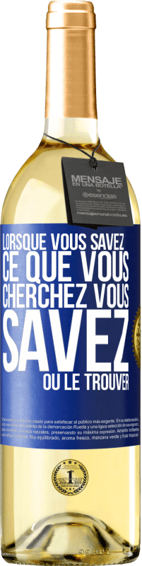 29,95 € Envoi gratuit | Vin blanc Édition WHITE Lorsque vous savez ce que vous cherchez, vous savez où le trouver Étiquette Bleue. Étiquette personnalisable Vin jeune Récolte 2024 Verdejo