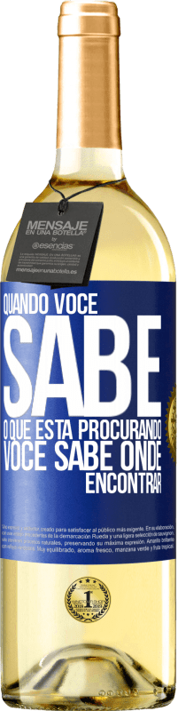 29,95 € Envio grátis | Vinho branco Edição WHITE Quando você sabe o que está procurando, você sabe onde encontrar Etiqueta Azul. Etiqueta personalizável Vinho jovem Colheita 2023 Verdejo