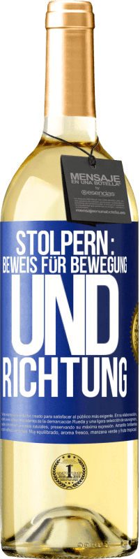 29,95 € Kostenloser Versand | Weißwein WHITE Ausgabe Stolpern: Beweis für Bewegung und Richtung Blaue Markierung. Anpassbares Etikett Junger Wein Ernte 2025 Verdejo