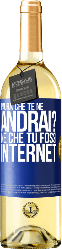 29,95 € Spedizione Gratuita | Vino bianco Edizione WHITE Paura che te ne andrai? Né che tu fossi internet Etichetta Blu. Etichetta personalizzabile Vino giovane Raccogliere 2023 Verdejo