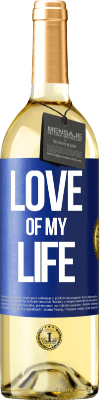 29,95 € Free Shipping | White Wine WHITE Edition Love of my life Blue Label. Customizable label Young wine Harvest 2023 Verdejo