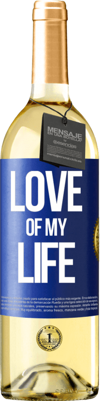 29,95 € Free Shipping | White Wine WHITE Edition Love of my life Blue Label. Customizable label Young wine Harvest 2025 Verdejo