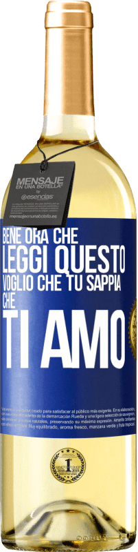 29,95 € Spedizione Gratuita | Vino bianco Edizione WHITE Bene, ora che leggi questo, voglio che tu sappia che ti amo Etichetta Blu. Etichetta personalizzabile Vino giovane Raccogliere 2024 Verdejo