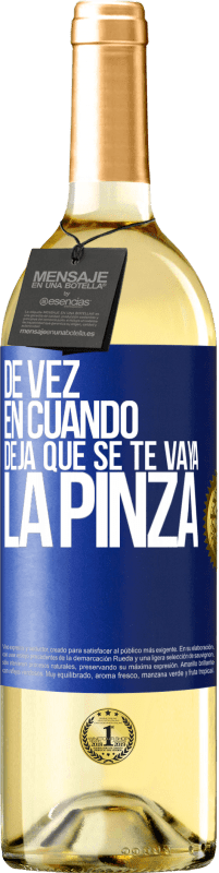 29,95 € Envío gratis | Vino Blanco Edición WHITE De vez en cuando deja que se te vaya la pinza Etiqueta Azul. Etiqueta personalizable Vino joven Cosecha 2024 Verdejo