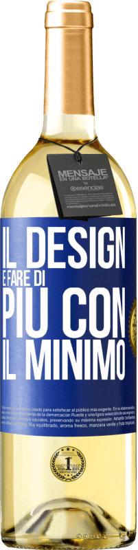 29,95 € Spedizione Gratuita | Vino bianco Edizione WHITE Il design è fare di più con il minimo Etichetta Blu. Etichetta personalizzabile Vino giovane Raccogliere 2023 Verdejo