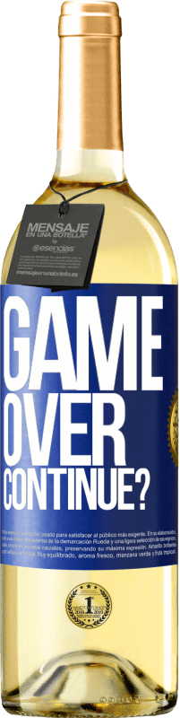 29,95 € Free Shipping | White Wine WHITE Edition GAME OVER. Continue? Blue Label. Customizable label Young wine Harvest 2023 Verdejo