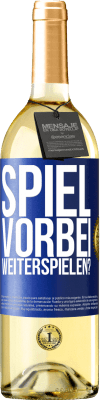 29,95 € Kostenloser Versand | Weißwein WHITE Ausgabe SPIEL VORBEI. Weiterspielen? Blaue Markierung. Anpassbares Etikett Junger Wein Ernte 2025 Verdejo