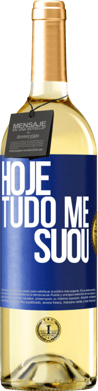 29,95 € Envio grátis | Vinho branco Edição WHITE Hoje tudo me suou Etiqueta Azul. Etiqueta personalizável Vinho jovem Colheita 2023 Verdejo