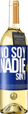 29,95 € Envío gratis | Vino Blanco Edición WHITE No soy nadie sin ti Etiqueta Azul. Etiqueta personalizable Vino joven Cosecha 2023 Verdejo