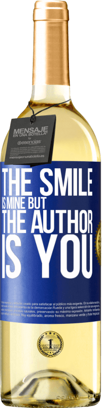 29,95 € Free Shipping | White Wine WHITE Edition The smile is mine, but the author is you Blue Label. Customizable label Young wine Harvest 2025 Verdejo