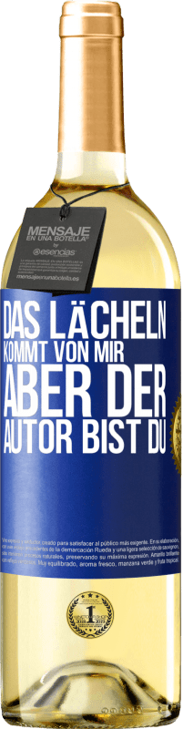 29,95 € Kostenloser Versand | Weißwein WHITE Ausgabe Das Lächeln kommt von mir, aber der Autor bist du Blaue Markierung. Anpassbares Etikett Junger Wein Ernte 2024 Verdejo