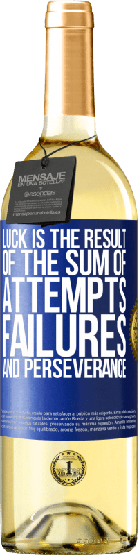 29,95 € Free Shipping | White Wine WHITE Edition Luck is the result of the sum of attempts, failures and perseverance Blue Label. Customizable label Young wine Harvest 2023 Verdejo