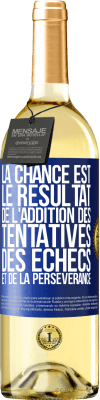 29,95 € Envoi gratuit | Vin blanc Édition WHITE La chance est le résultat de l'addition des tentatives, des échecs et de la persévérance Étiquette Bleue. Étiquette personnalisable Vin jeune Récolte 2023 Verdejo