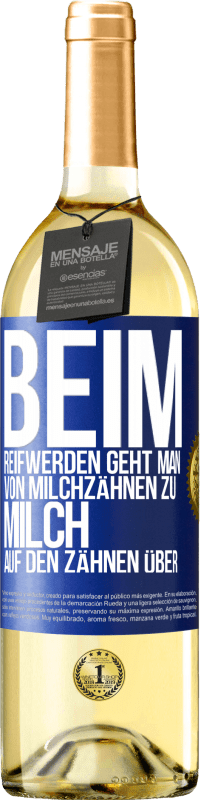 29,95 € Kostenloser Versand | Weißwein WHITE Ausgabe Beim Reifwerden geht man von Milchzähnen zu Milch auf den Zähnen über Blaue Markierung. Anpassbares Etikett Junger Wein Ernte 2023 Verdejo