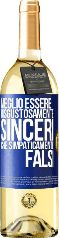 29,95 € Spedizione Gratuita | Vino bianco Edizione WHITE Meglio essere disgustosamente sinceri che simpaticamente falsi Etichetta Blu. Etichetta personalizzabile Vino giovane Raccogliere 2024 Verdejo