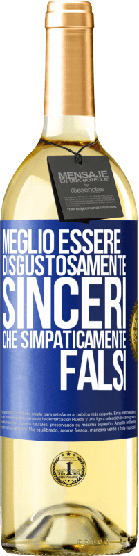 29,95 € Spedizione Gratuita | Vino bianco Edizione WHITE Meglio essere disgustosamente sinceri che simpaticamente falsi Etichetta Blu. Etichetta personalizzabile Vino giovane Raccogliere 2025 Verdejo
