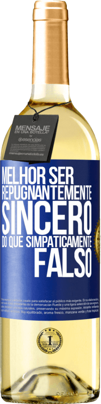 29,95 € Envio grátis | Vinho branco Edição WHITE Melhor ser repugnantemente sincero do que simpaticamente falso Etiqueta Azul. Etiqueta personalizável Vinho jovem Colheita 2025 Verdejo