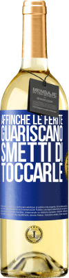 29,95 € Spedizione Gratuita | Vino bianco Edizione WHITE Affinché le ferite guariscano, smetti di toccarle Etichetta Blu. Etichetta personalizzabile Vino giovane Raccogliere 2023 Verdejo