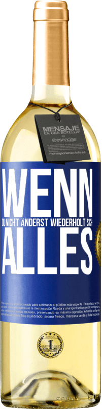 29,95 € Kostenloser Versand | Weißwein WHITE Ausgabe Wenn du nicht änderst, wiederholt sich alles Blaue Markierung. Anpassbares Etikett Junger Wein Ernte 2023 Verdejo