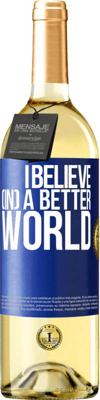 29,95 € Free Shipping | White Wine WHITE Edition I believe (IN) a better world Blue Label. Customizable label Young wine Harvest 2023 Verdejo