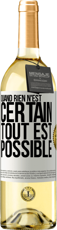29,95 € Envoi gratuit | Vin blanc Édition WHITE Quand rien n'est certain, tout est possible Étiquette Blanche. Étiquette personnalisable Vin jeune Récolte 2025 Verdejo