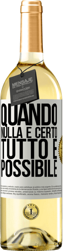 29,95 € Spedizione Gratuita | Vino bianco Edizione WHITE Quando nulla è certo, tutto è possibile Etichetta Bianca. Etichetta personalizzabile Vino giovane Raccogliere 2024 Verdejo