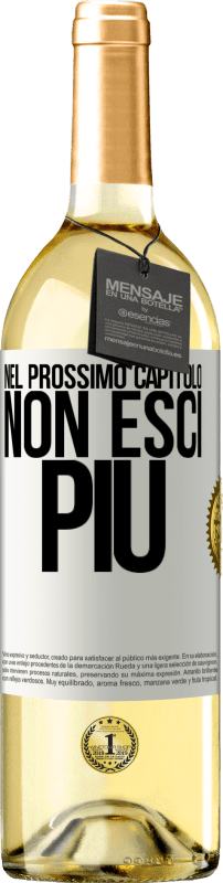 29,95 € Spedizione Gratuita | Vino bianco Edizione WHITE Nel prossimo capitolo, non esci più Etichetta Bianca. Etichetta personalizzabile Vino giovane Raccogliere 2024 Verdejo