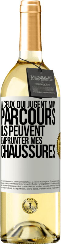 29,95 € Envoi gratuit | Vin blanc Édition WHITE À ceux qui jugent mon parcours, ils peuvent emprunter mes chaussures Étiquette Blanche. Étiquette personnalisable Vin jeune Récolte 2024 Verdejo