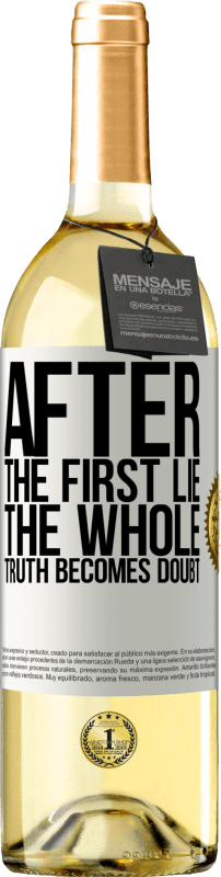 29,95 € Бесплатная доставка | Белое вино Издание WHITE После первой лжи вся правда становится сомнением Белая этикетка. Настраиваемая этикетка Молодое вино Урожай 2023 Verdejo