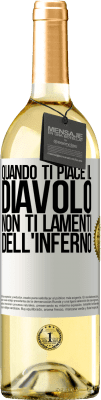 29,95 € Spedizione Gratuita | Vino bianco Edizione WHITE Quando ti piace il diavolo non ti lamenti dell'inferno Etichetta Bianca. Etichetta personalizzabile Vino giovane Raccogliere 2023 Verdejo