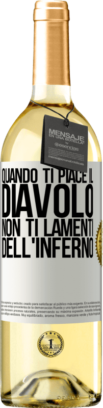 29,95 € Spedizione Gratuita | Vino bianco Edizione WHITE Quando ti piace il diavolo non ti lamenti dell'inferno Etichetta Bianca. Etichetta personalizzabile Vino giovane Raccogliere 2024 Verdejo