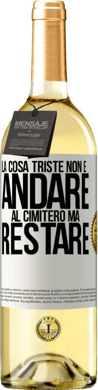 29,95 € Spedizione Gratuita | Vino bianco Edizione WHITE La cosa triste non è andare al cimitero, ma restare Etichetta Bianca. Etichetta personalizzabile Vino giovane Raccogliere 2024 Verdejo