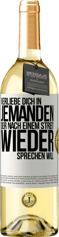 29,95 € Kostenloser Versand | Weißwein WHITE Ausgabe Verliebe dich in jemanden, der nach einem Streit wieder sprechen will Weißes Etikett. Anpassbares Etikett Junger Wein Ernte 2024 Verdejo