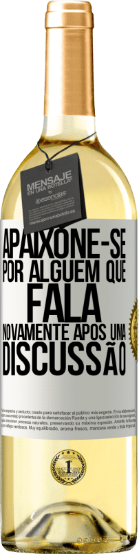 29,95 € Envio grátis | Vinho branco Edição WHITE Apaixone-se por alguém que fala novamente após uma discussão Etiqueta Branca. Etiqueta personalizável Vinho jovem Colheita 2024 Verdejo