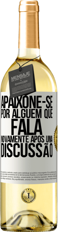 29,95 € Envio grátis | Vinho branco Edição WHITE Apaixone-se por alguém que fala novamente após uma discussão Etiqueta Branca. Etiqueta personalizável Vinho jovem Colheita 2025 Verdejo