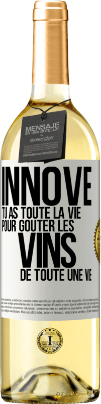 29,95 € Envoi gratuit | Vin blanc Édition WHITE Innove, tu as toute la vie pour goûter les vins de toute une vie Étiquette Blanche. Étiquette personnalisable Vin jeune Récolte 2023 Verdejo