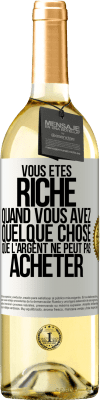 29,95 € Envoi gratuit | Vin blanc Édition WHITE Vous êtes riche quand vous avez quelque chose que l'argent ne peut pas acheter Étiquette Blanche. Étiquette personnalisable Vin jeune Récolte 2023 Verdejo