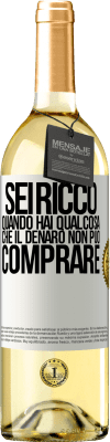 29,95 € Spedizione Gratuita | Vino bianco Edizione WHITE Sei ricco quando hai qualcosa che il denaro non può comprare Etichetta Bianca. Etichetta personalizzabile Vino giovane Raccogliere 2024 Verdejo