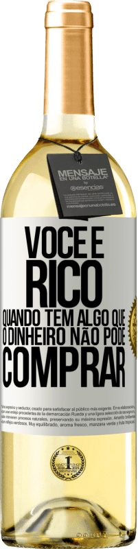 29,95 € Envio grátis | Vinho branco Edição WHITE Você é rico quando tem algo que o dinheiro não pode comprar Etiqueta Branca. Etiqueta personalizável Vinho jovem Colheita 2024 Verdejo