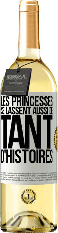 29,95 € Envoi gratuit | Vin blanc Édition WHITE Les princesses se lassent aussi de tant d'histoires Étiquette Blanche. Étiquette personnalisable Vin jeune Récolte 2025 Verdejo