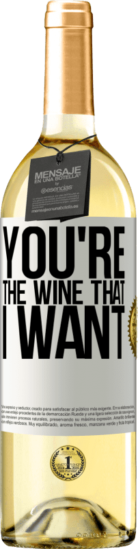 29,95 € Бесплатная доставка | Белое вино Издание WHITE You're the wine that I want Белая этикетка. Настраиваемая этикетка Молодое вино Урожай 2024 Verdejo